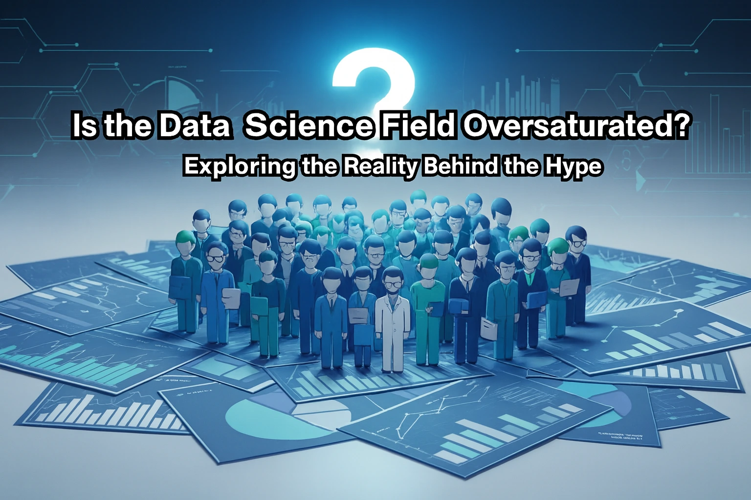 Is the Data Science Field Oversaturated