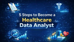 What Does a Healthcare Data Analyst Do?